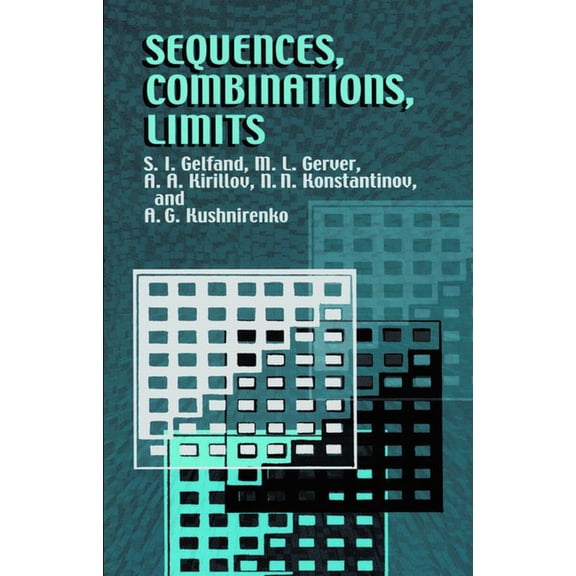 Dover Books on Mathematics Sequences, Combinations, Limits, (Paperback)