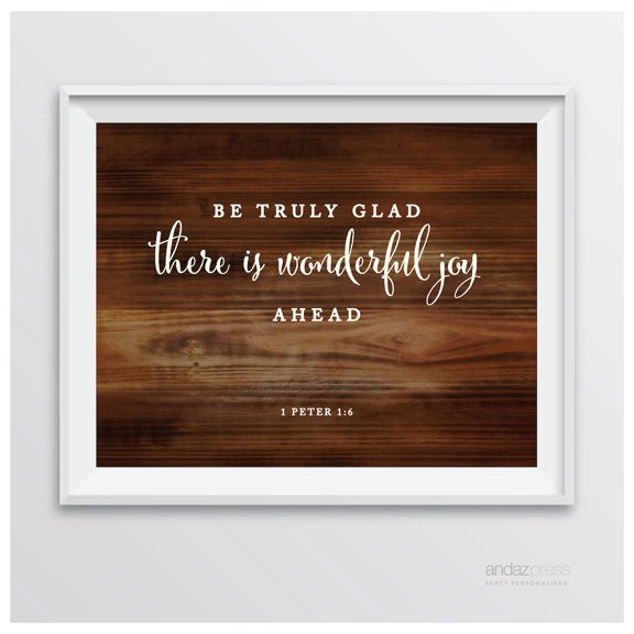 Peter 1 6 - Be Truly Glad, There Is Joy Biblical Quotes Rustic Wood Wedding Signs