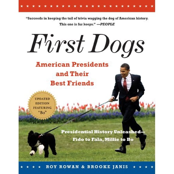 First Dogs: American Presidents and Their Best Friends