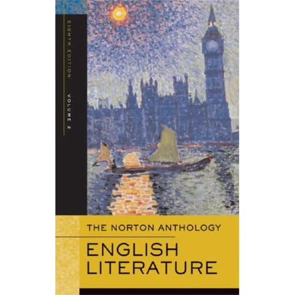 Pre-Owned The Norton Anthology of English Literature, Vol. 2: The Romantic Period through the Twentieth Century (8th Edition) (Hardcover) 0393927156 9780393927153