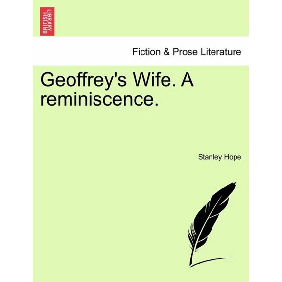 Geoffrey's Wife. a Reminiscence., (Paperback)