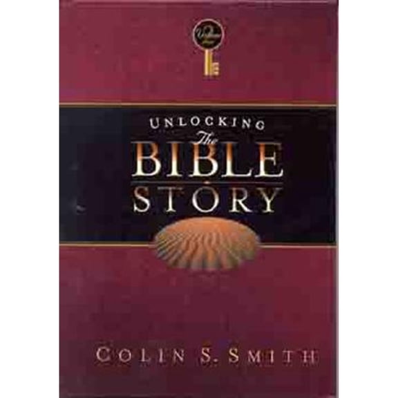 Pre-Owned Unlocking the Bible Story (Hardcover 9780802465443) by Colin S Smith