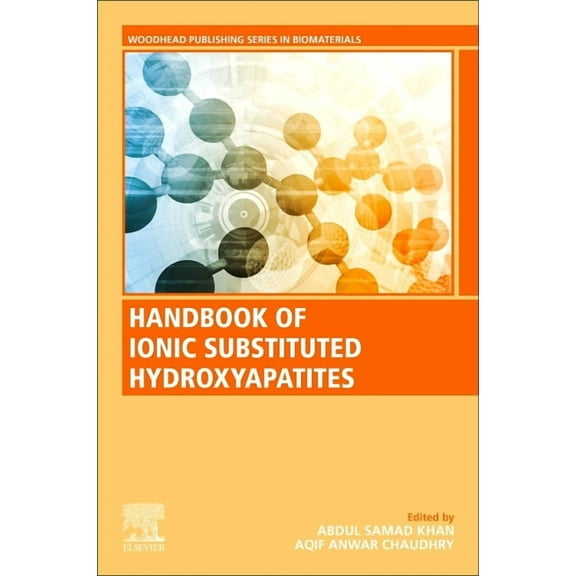 Woodhead Publishing Biomaterials Handbook of Ionic Substituted Hydroxyapatites, (Paperback)