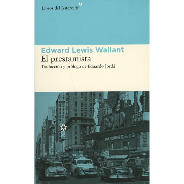 EL PRESTAMISTA LIBROS DEL ASTEROIDE EDWARD LEWIS WALLANT