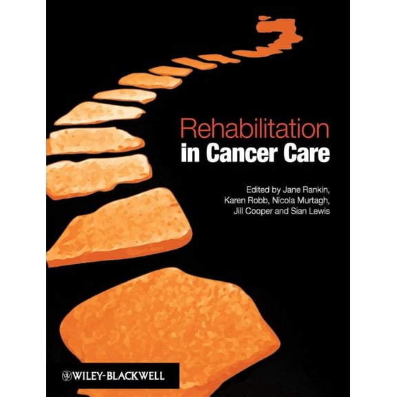 Rehabilitation Cancer Care (Paperback)