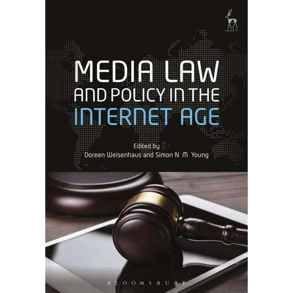 Media Law and Policy in the Internet Age, (Paperback)
