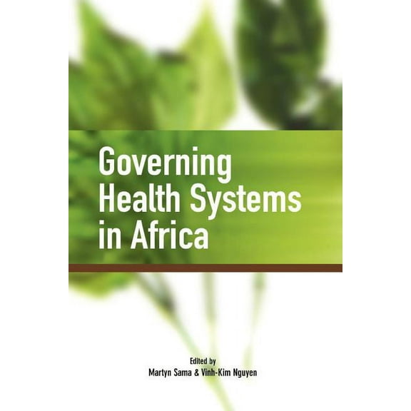 Governing Health Systems in Africa, (Paperback)