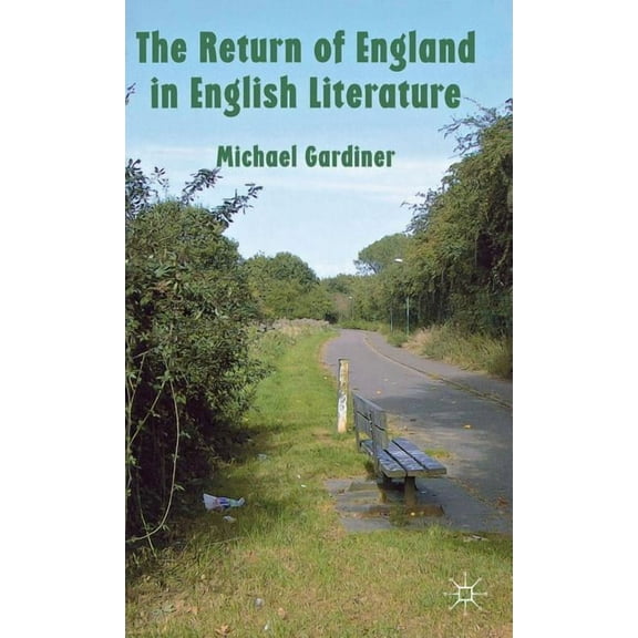 The Return of England in English Literature, (Hardcover)