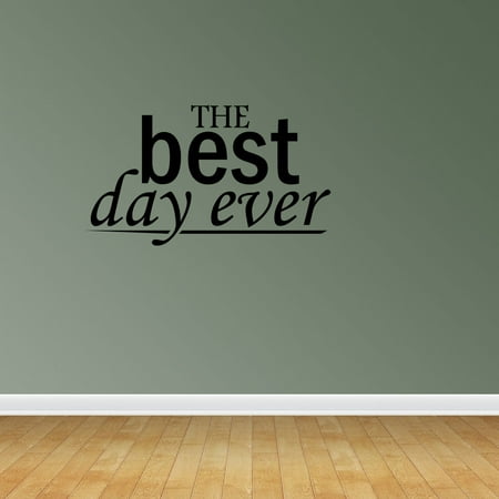 Best Day Ever Vinyl Wall Decals Wedding Decal Family Decal Home Decal