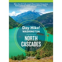Day Hike! Day Hike Washington: North Cascades, 5th Edition: More Than 50 Trails Around Mount Baker-Snoqualmie National Forest, Chu, (Paperback)