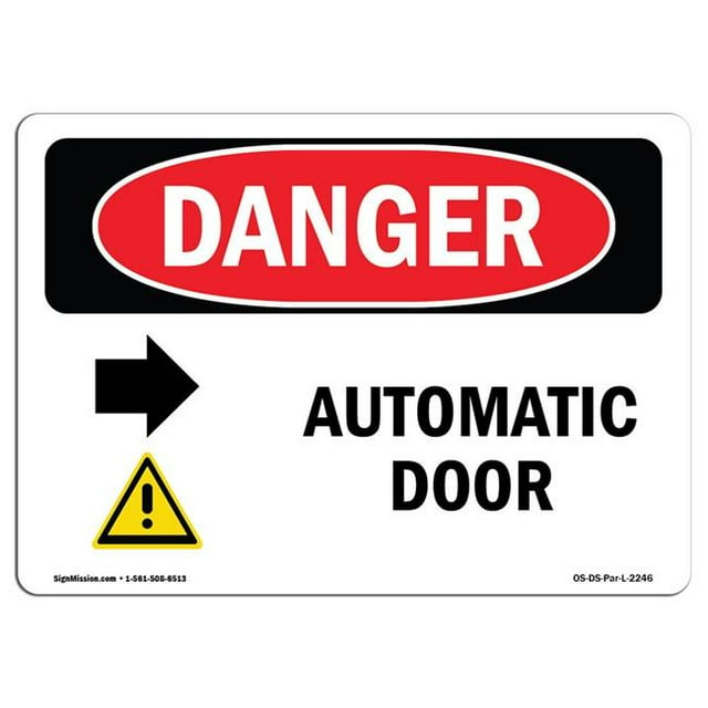 SignMission OS-DS-A-1218-L-2246 12 x 18 Po Signe de Danger OSHA - Flèche de Porte Automatique à Droite