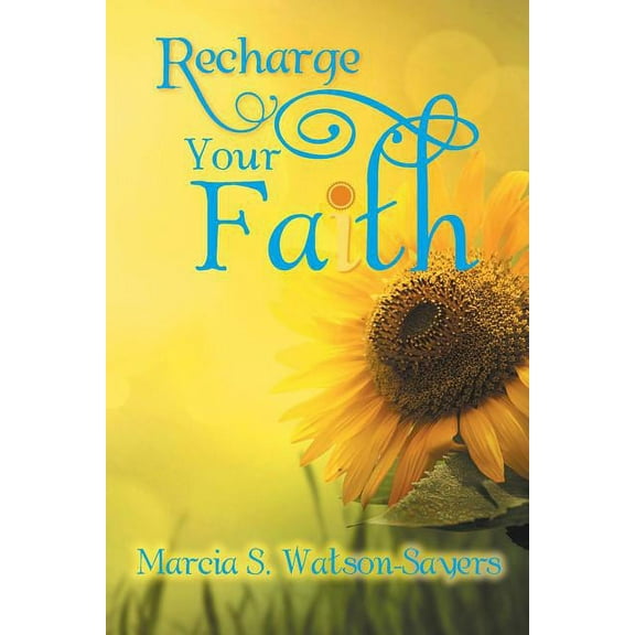 Recharge Your Faith