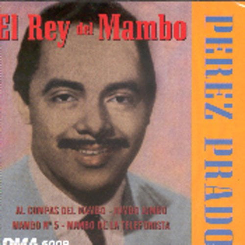 El Rey Del Mambo Perez Prado (CD)