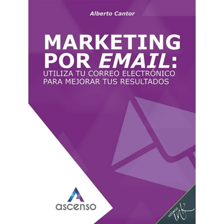Marketing por email: utiliza tu correo electrónico para mejorar tus resultados -