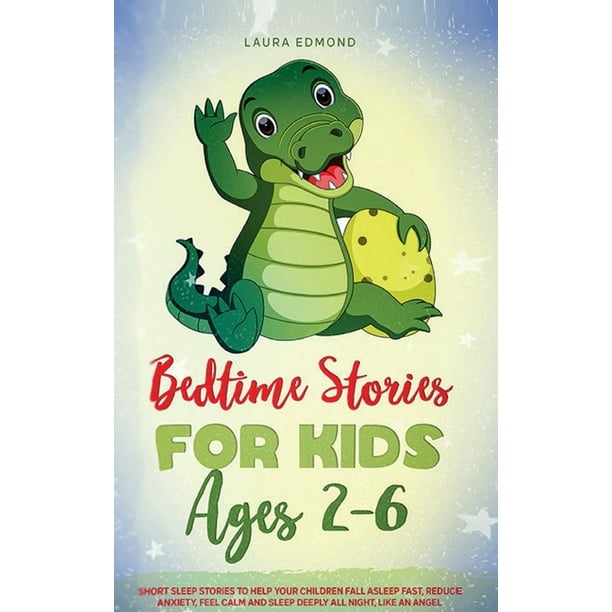 Bedtime Stories for Kids Ages 26 Short Sleep Stories to Help Your Children Fall Asleep Fast