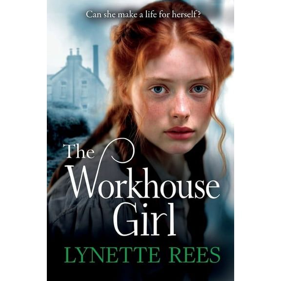 The Workhouse Girl, (Paperback)