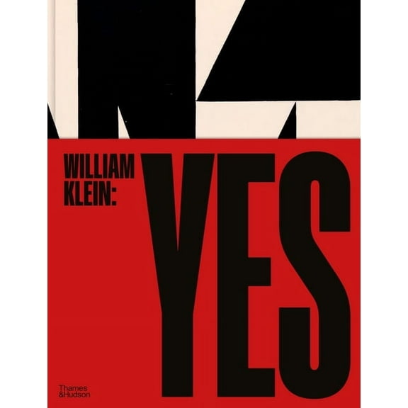 William Klein: Yes, (Hardcover)