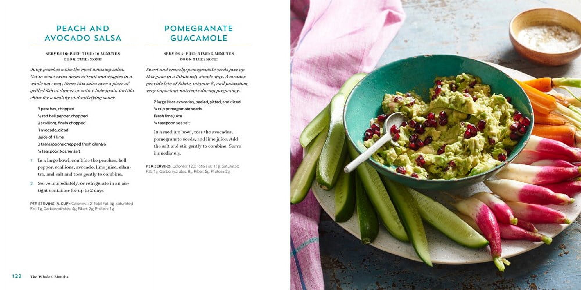 The Whole 9 Months: A Week-By-Week Pregnancy Nutrition Guide with Recipes for a Healthy Start (Spiral Bound)