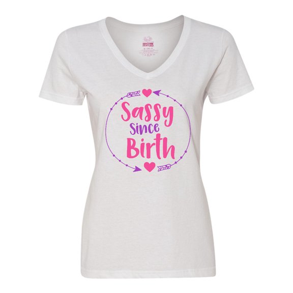 Inktastic Sassy Since Birth, Sassy, Sassy Girl, Arrow, Hearts Women's V-Neck T-Shirt