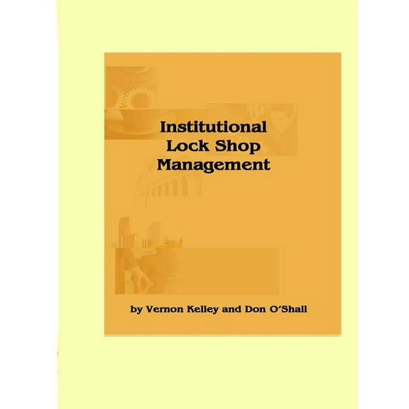 Institutional Lock Shop Management (Paperback)