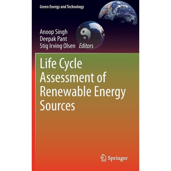 Green Energy and Technology Life Cycle Assessment of Renewable Energy Sources, (Hardcover)