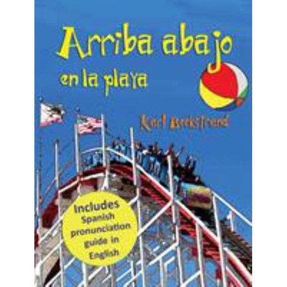 Pre-Owned Arriba, abajo en la playa: Un libro de opuestos (with pronunciation guide in English) (Hardcover) 1732069689 9781732069688