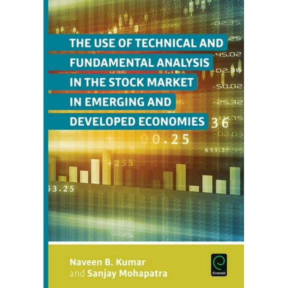 The Use of Technical and Fundamental Analysis in the Stock Market in Emerging and Developed Economies (Hardcover)