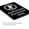 thumbnail image 3 of Excello Global Products Authorized Personnel Only Sign: Easy to Mount Informative Plastic Sign with Symbols 5x7, Pack of 2 (Black), 3 of 4