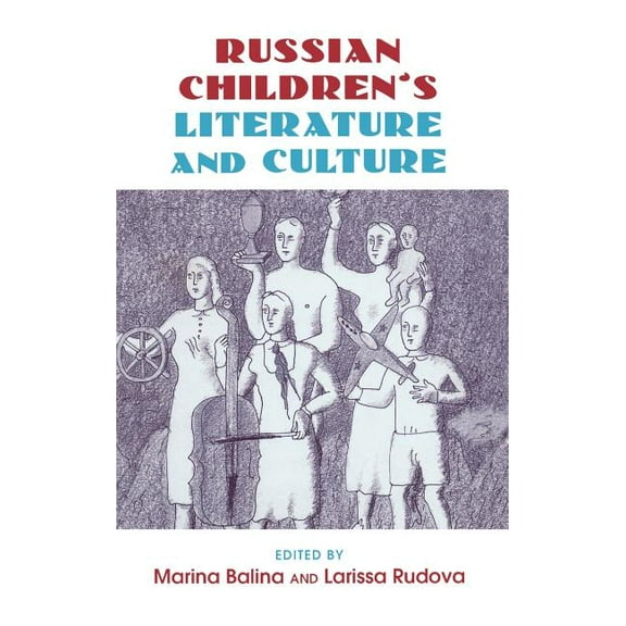 Children's Literature and Culture Russian Children's Literature and Culture, (Hardcover)