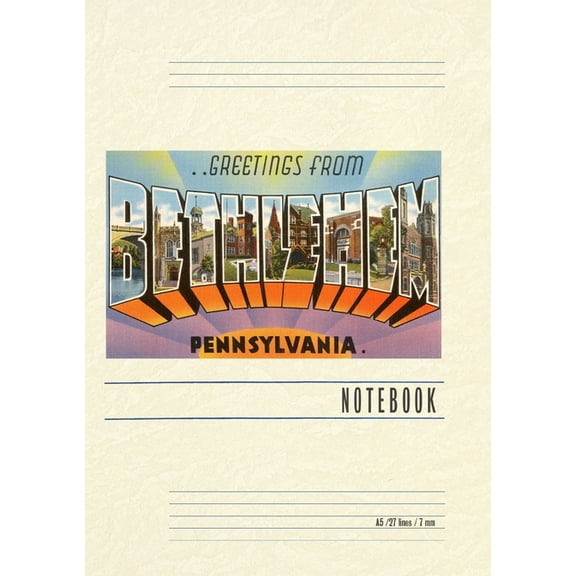 Vintage Lined Notebook Greetings from Bethlehem, Pennsylvania, (Paperback)
