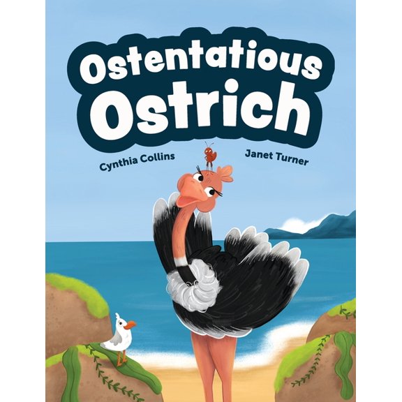 Ostentatious Ostrich, (Paperback)
