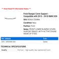 thumbnail image 2 of Front Bumper Cover Support - Compatible with 2013 - 2018 BMW 320i xDrive 2014 2015 2016 2017, 2 of 2