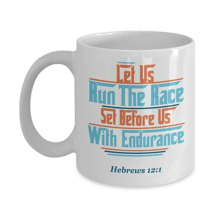 Let Us Run The Race Hebrews Bible Verse Coffee & Tea Gift Mug for a Christian Long Distance Marathon (Best Christian Graduation Gifts)