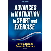 Roberts Glyn Advances in Motivation in Sport and Exercise-3rd Edition