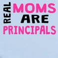 thumbnail image 2 of CafePress - Real Moms Are Principals Body Suit - Baby Light Bodysuit, Size Newborn - 24 Months, 2 of 4