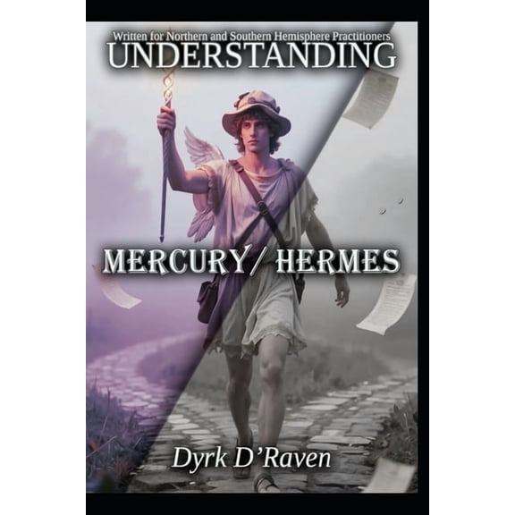 Understanding Greco-Roman Deities Understanding Mercury / Hermes, (Paperback)