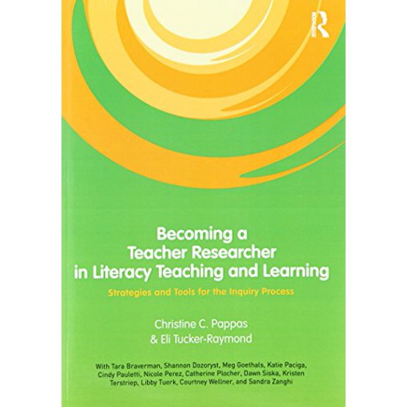 Pre-Owned Becoming a Teacher Researcher in Literacy Teaching and Learning: Strategies and Tools for the Inquiry Process (Paperback) 041599621X 9780415996211