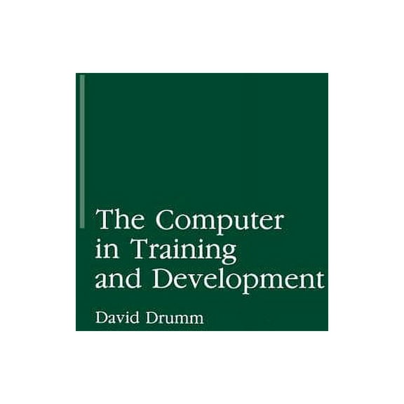 The Computer in Training and Development, (Paperback)