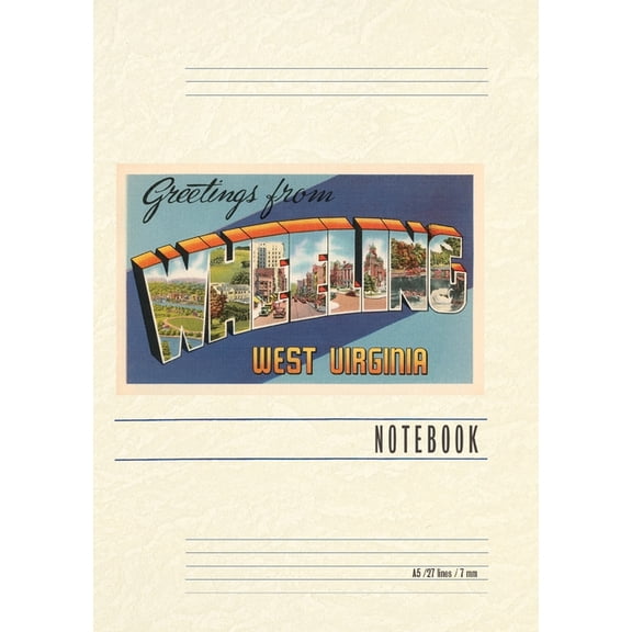 Vintage Lined Notebook Greetings from Wheeling, West Virginia, (Paperback)