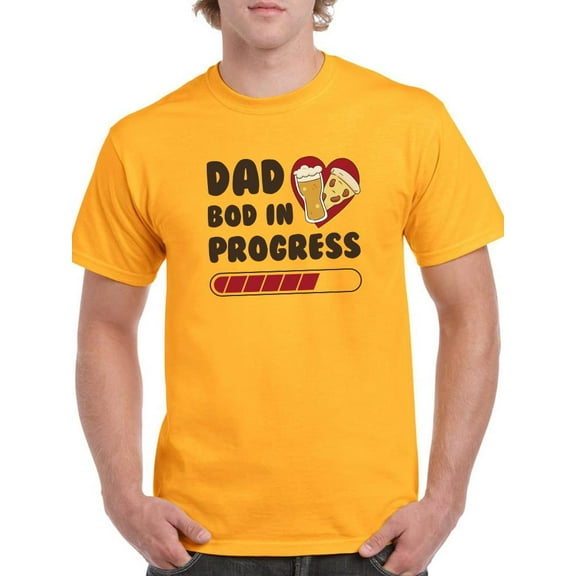Dad Bod In Progress T-Shirt Men -Smartprints Designs, Male x-Large