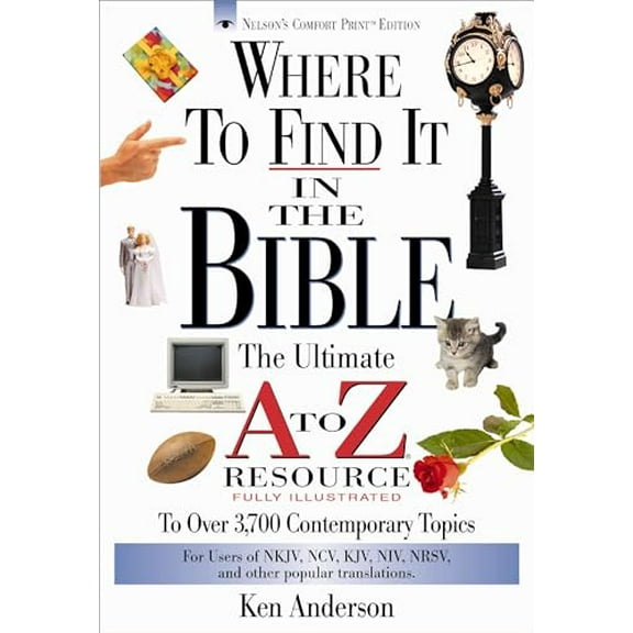 Pre-Owned Where to Find It in the Bible (Paperback) 0785211578 9780785211570