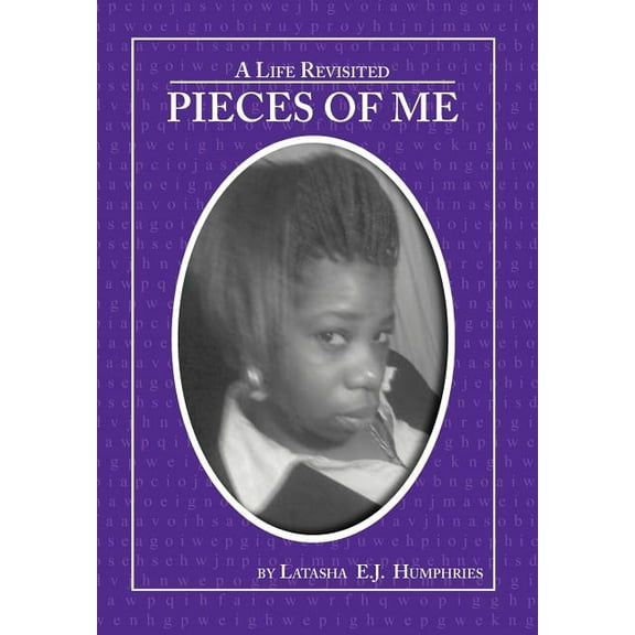 Pieces of Me : A Life Revisited
