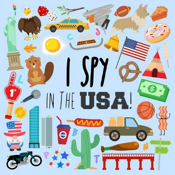 I Spy - In The USA!: A Fun Guessing Game for 3-5 Year Olds, (Paperback)