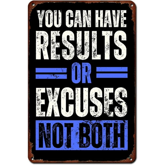 You Can Have Results Or Excuses Not Both Metal Tin Sign Retro Poster Cafe Bar Gym Living Room Bathroom Kitchen Home Art Wall Decoration Plaque Gift 8x12 Inch