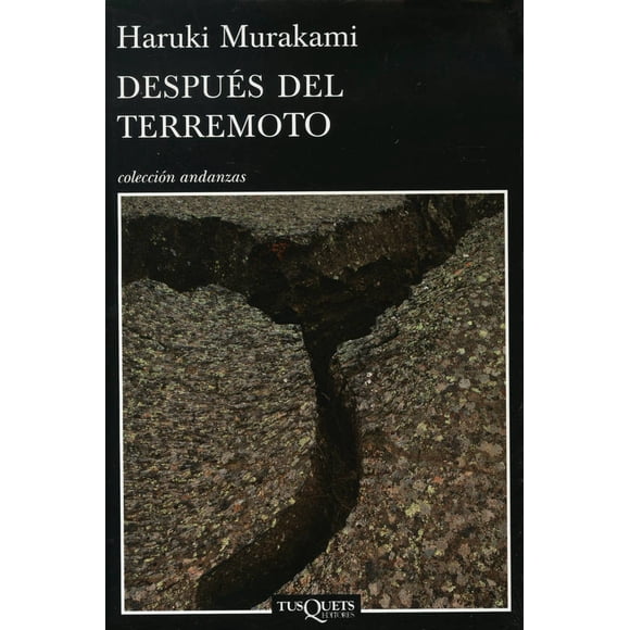 DESPUES DEL TERREMOTO TUSQUETS EDITORES HARUKI MURAKAMI