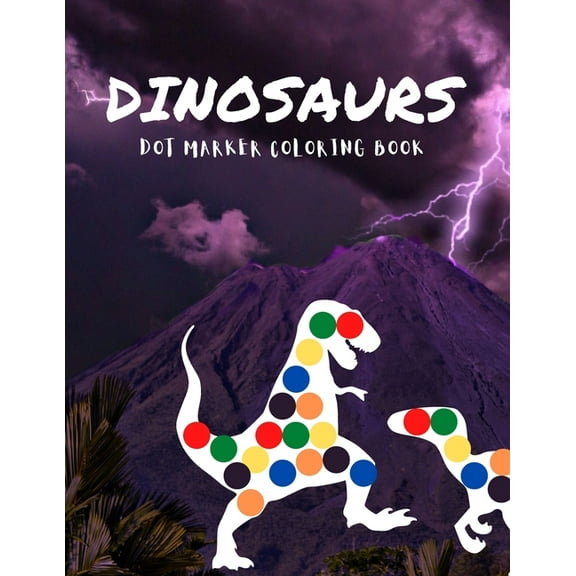 Dinosaurs: Dot Marker Coloring Book (Paperback)