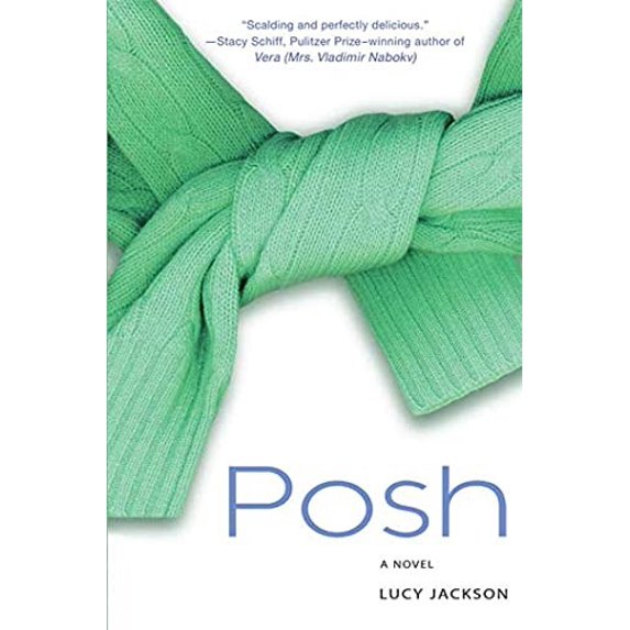 Pre-Owned Posh (Paperback) 0312377983 9780312377984