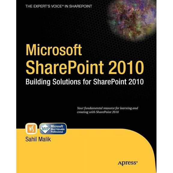 Books for Professionals by Professionals Microsoft SharePoint 2010: Building Solutions for SharePoint 2010, (Paperback)