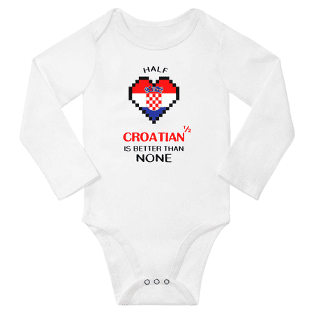 

1/2 Half Croatian is Better Than None Cute Baby Long Slevve Rompers Bodysuit (White 12-18 Months)