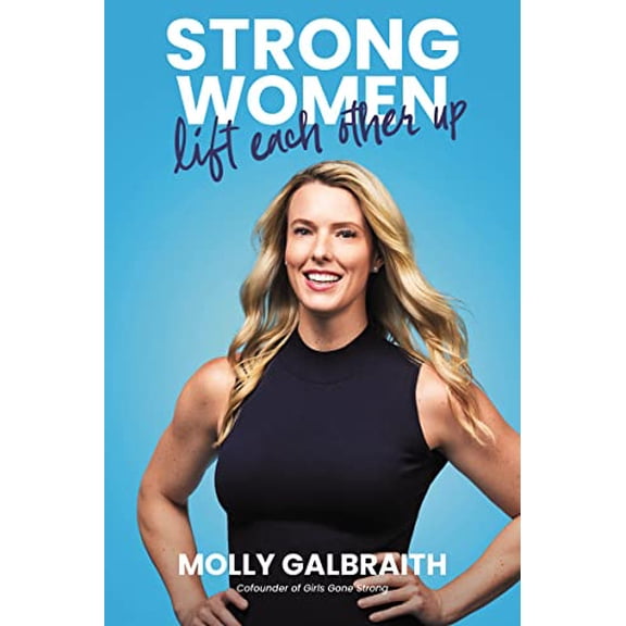 Pre-Owned Strong Women Lift Each Other Up, 9780785239086, 0785239081, Hardcover,